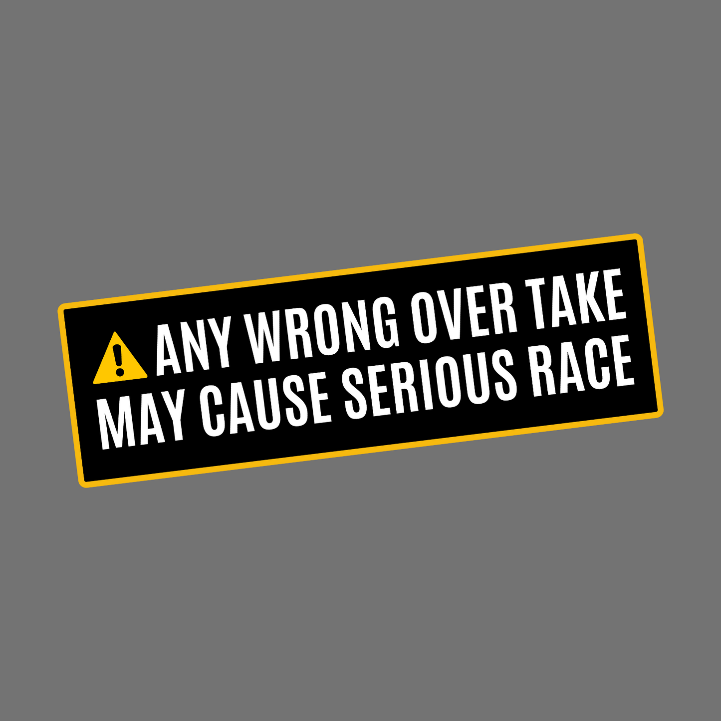 WRONG OVERTAKE- Sticker