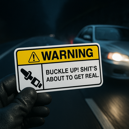 Buckle Up Sticker