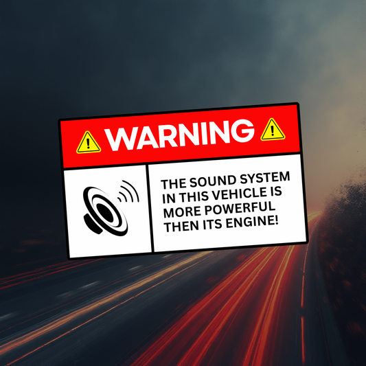 Powerful sound system Car Sticker – Reflective Vinyl Decal – Automotive Accessories Pakistan