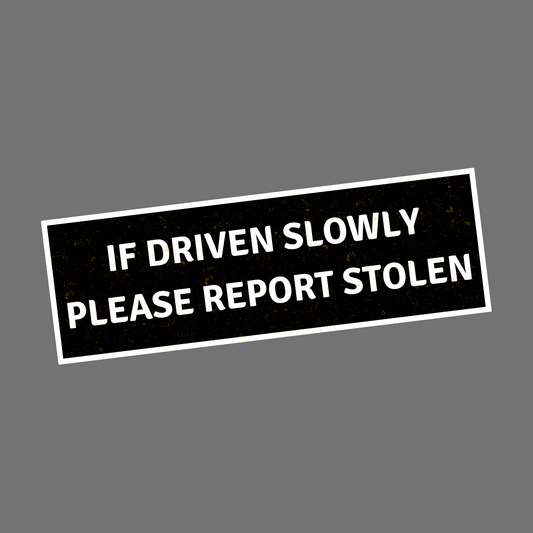 REPORT STOLEN- Sticker